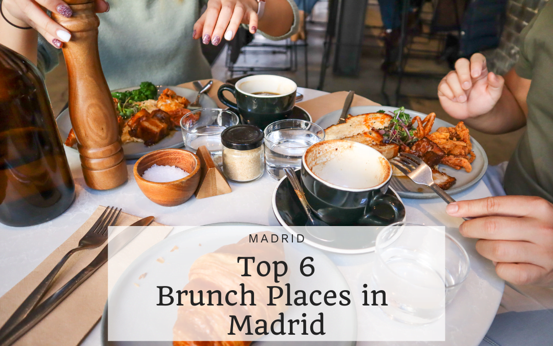 Top 6 Brunch Places in Madrid